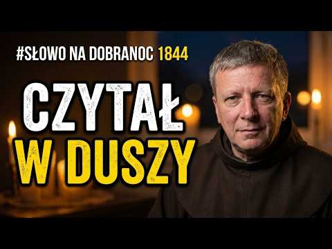 Czytał w duszy. Franciszek Krzysztof Chodkowski OFM. Słowo na Dobranoc. 1844