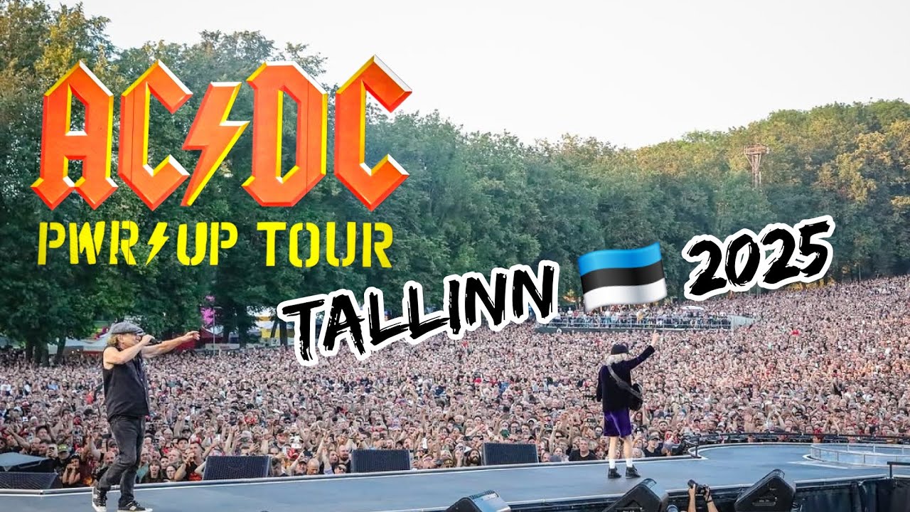 AC/DC live in Tallinn 24.07.2025 – A historic night of rock in Estonia ...