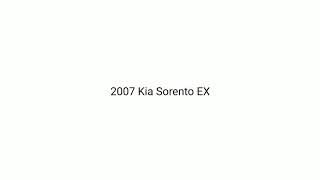 Career Overview 2007 Kia Sorento EX