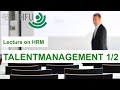 TALENTMANAGEMENT 1/2 - HRM Lecture 07