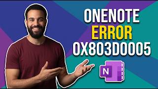 Fix OneNote Error 0X803D0005 (Step By Step Guide)