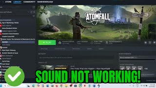 How To Fix Sound or Audio Not Working In Atomfall