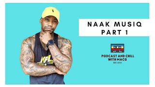 |Episode 234|Naak Musiq  on Acting , Yini , Generations , Afrotainment  , Prince Kaybee