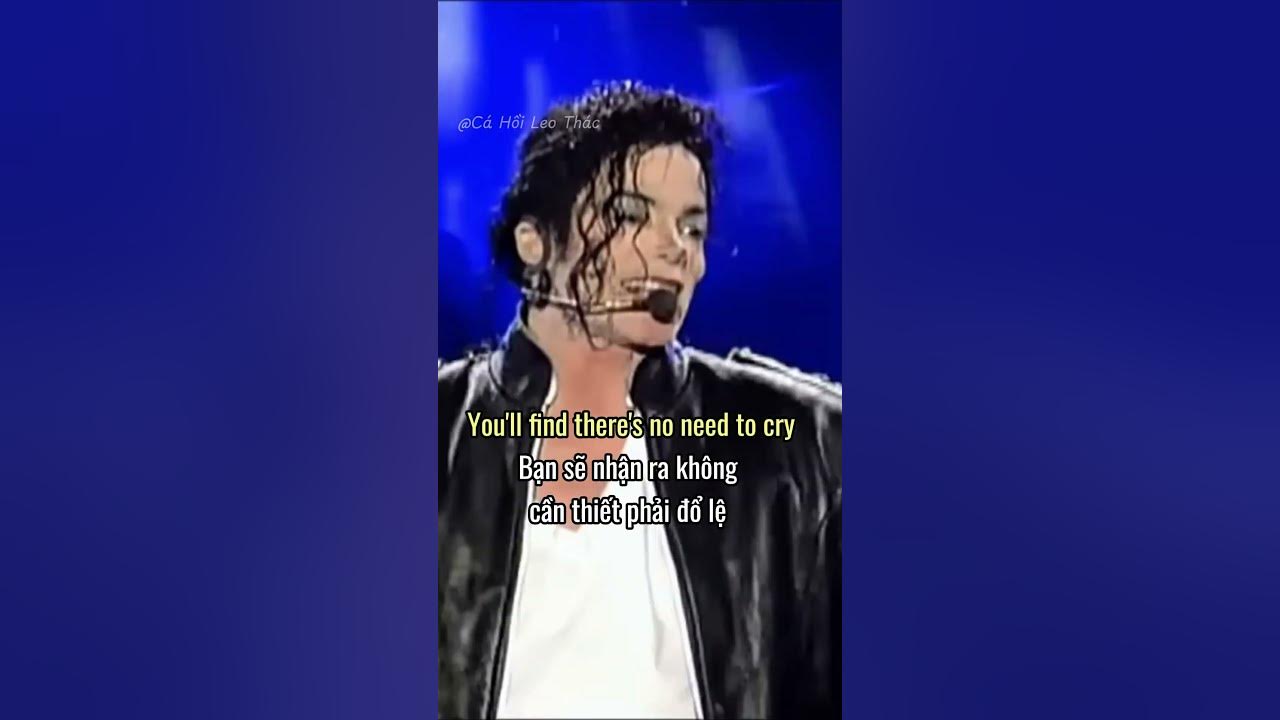 Học tiếng Anh với bài hát Heal the world - Michael Jackson (Phần 1) #cahoileothac #vietsub