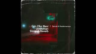 Sancak - Gün Olur Beni Unutursan (Slowed+Reverb) Resimi