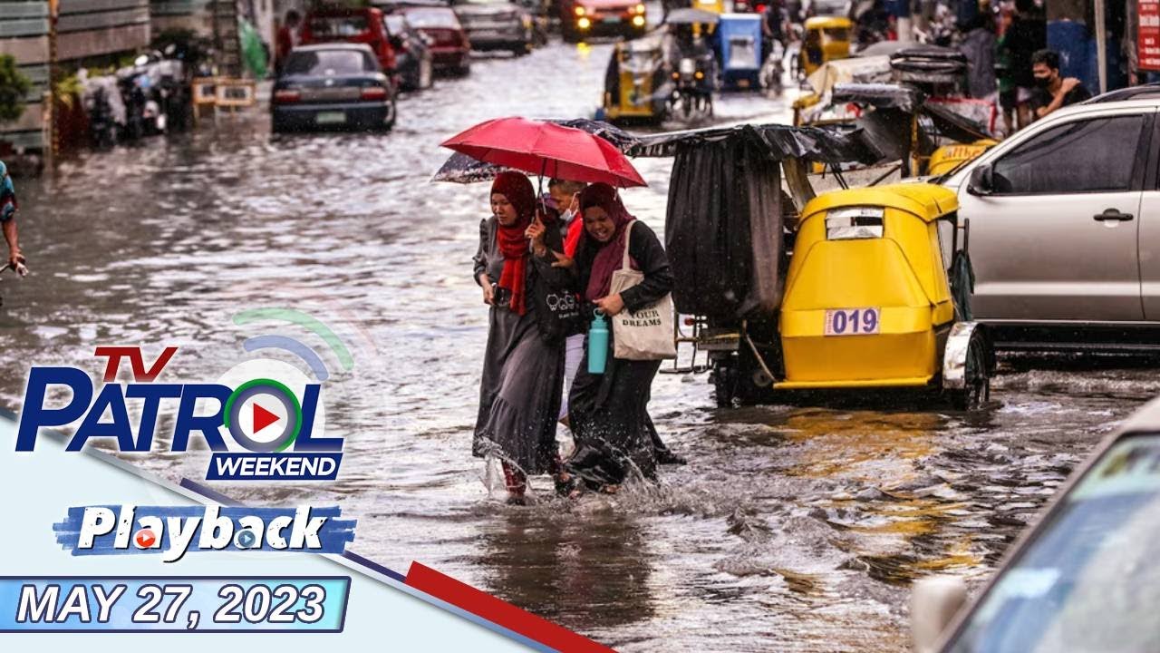 TV Patrol Weekend Playback | May 27, 2023