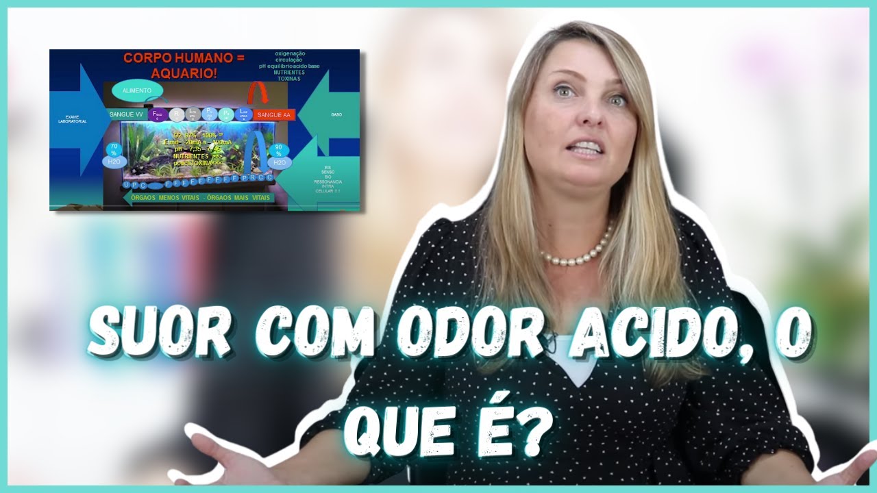 SUOR COM ODOR ACIDO, O QUE É? - 