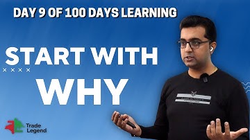 Start with WHY | 100 Days Free Learning with Ravi Chandiramani | Trade Legend