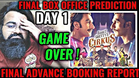 CIRKUS BOX OFFICE COLLECTION DAY 1 | FINAL ADVANCE BOOKING | ROHIT SHETTY | FLOP