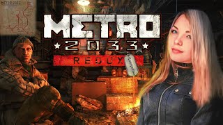 Первое знакомство с  Metro 2033 Redux #1