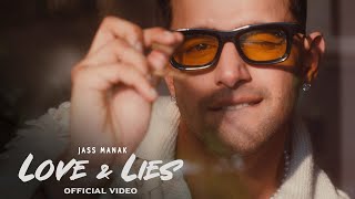 Jass Manak | Love \u0026 Lies | Official Video