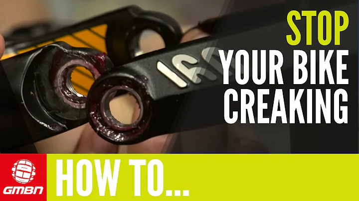 How to Stop Your Bike From Creaking | Mountain Bike Maintenance