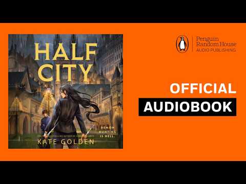 Half City by Kate Golden | Official Audiobook