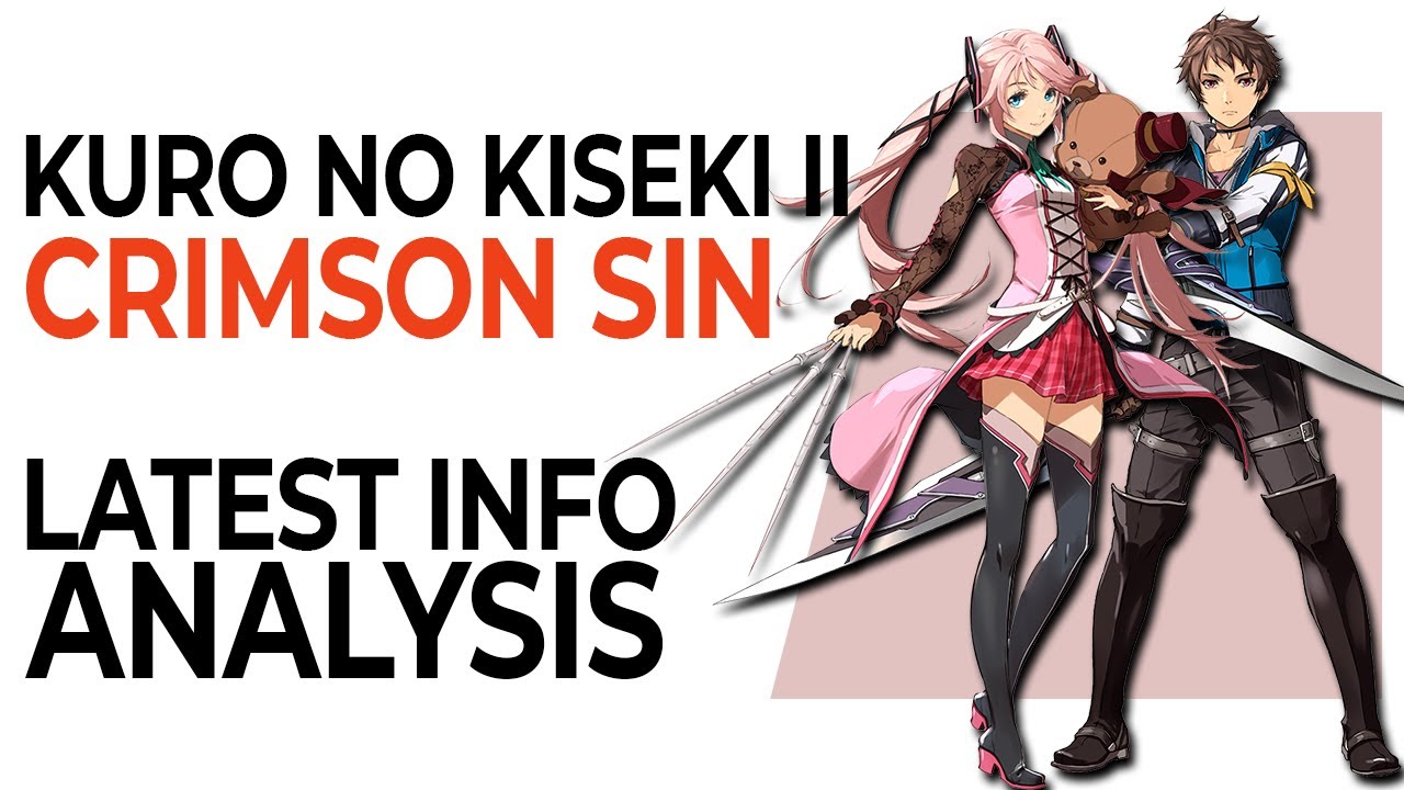 Let’s Analyze All of the New Kuro no Kiseki 2 Info!