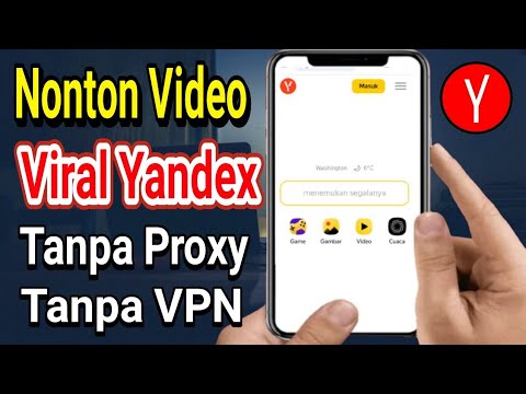 Cara Menonton Video Viral Yandex Terbaru 2024 Tanpa Proxy Dan VPN