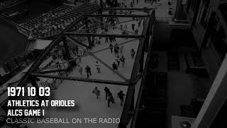 1971 10 03 Athletics at Orioles ALCS Game 1 Vintage Baseball Radio screenshot 5