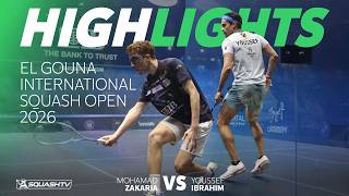 Zakaria V Ibrahim El Gouna International 2026 Semi-Final Highlights
