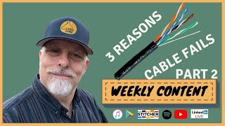 3 Reasons Category Rated Cable Fails Part 2 | RCDD