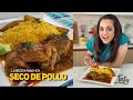 SECO DE POLLO  un jugoso manjar!