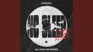 No Sleep (VIVID Remix) (feat. Sarah de Warren) - Hardwell