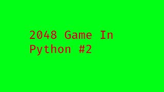 2048 Game | #2 Continuation