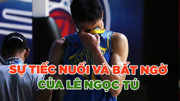 Sau 2 lỗi PTTTT là sự tiếc nuối và bất ngờ của Lê Ngọc Tú || VBA 2020