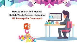 How to Search and Replace Multiple Words/Characters in Multiple MS Powerpoint Documents