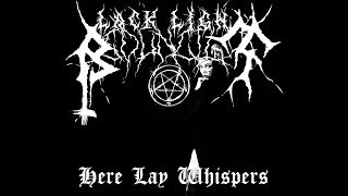 Black Light Council - Here Lay Whispers