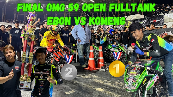 KOMENG vs EBON MEMPEREBUTKAN JUARA 1 59 OPEN FULLTANK 600 meter