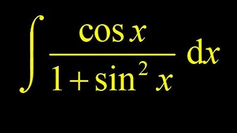 Integral cos(x)/(1+(sin(x))^2):  informal approach (chain rule backwards) vs. u-substitution.