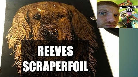 Reeves Scraper foil speed art