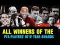 All winners of the pfa players of the year award past  present