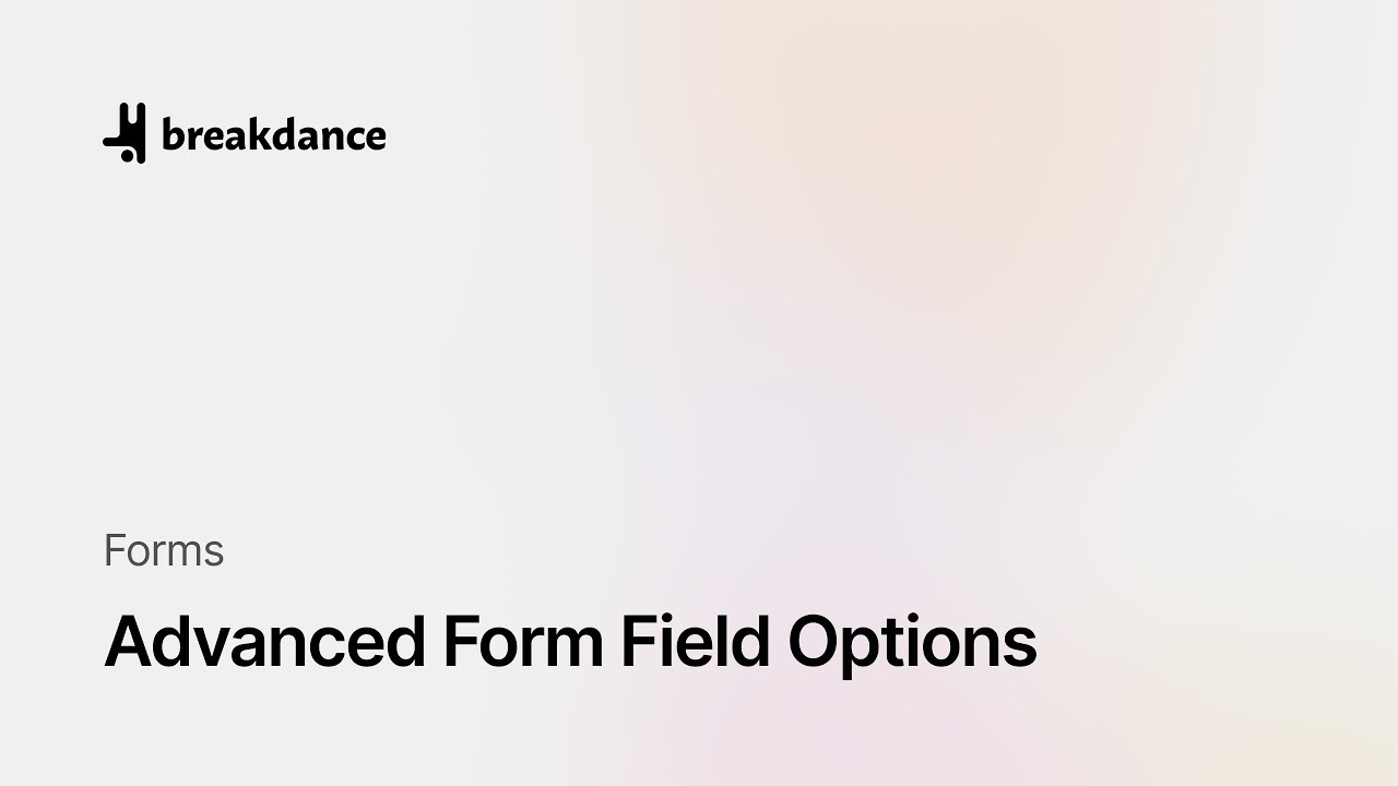 Advanced Form Field Options - YouTube