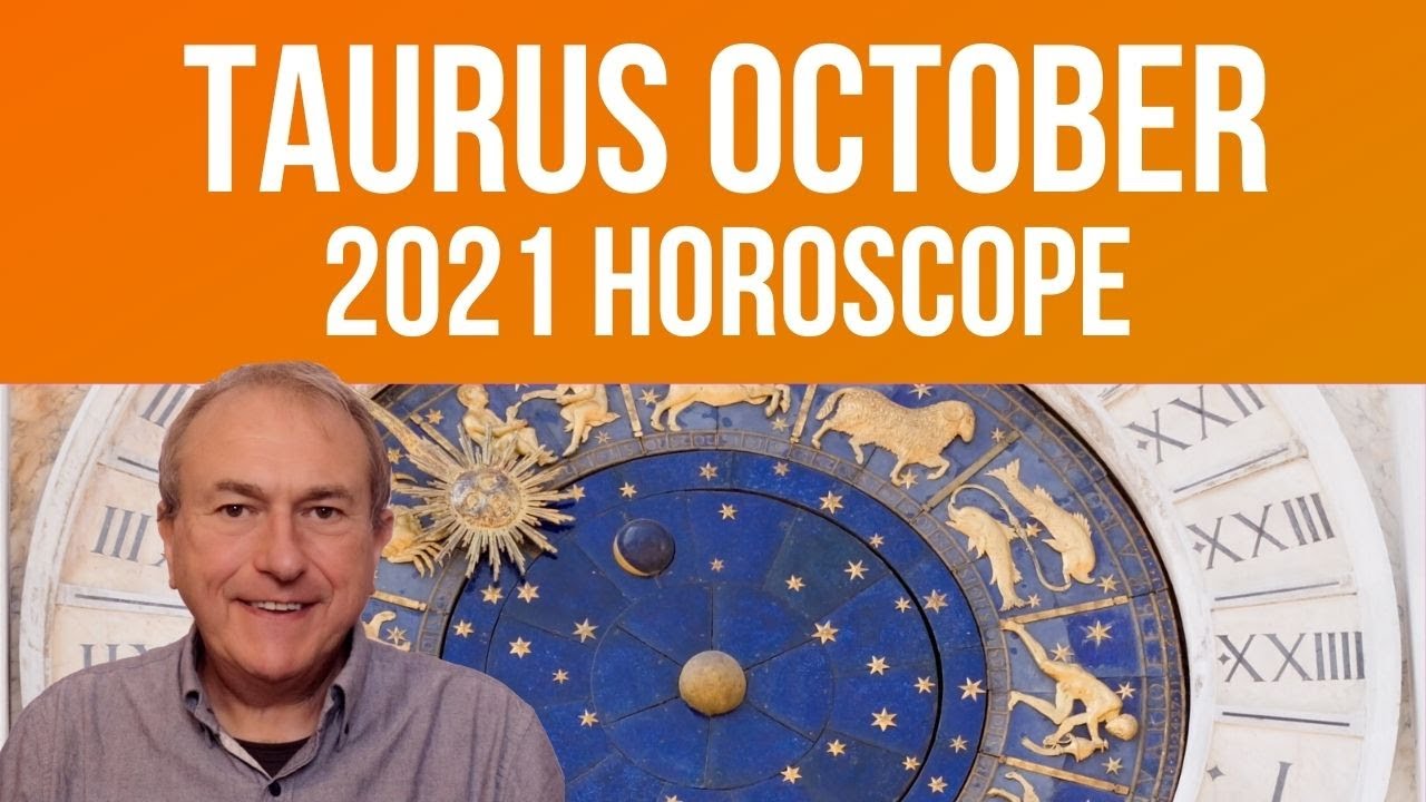 Taurus October Horoscope 2021 YouTube