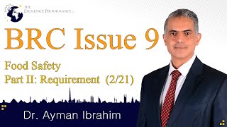 Celebrity BRCGS Food Issue9 Part 2Requirements-1.Senior management commitment |Food Safety | Dr. Ayman Ibrahim Wealth