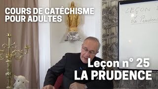 Catechism (25/32) - Prudence