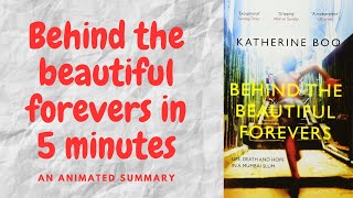 Behind the beautiful forevers by Katherine Boo