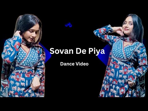 Sovan De Piya | Dance Video | Sonu kundu,Sonika Singh