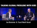 Talking Global Problems With Kids – Yuval Noah Harari & Ian Bremmer at 92Y