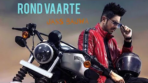 Rond Vaarte II Jass Bajwa II Gupz Sehra II jatt nation II New punjabi Song 2018 II punjabi mp3