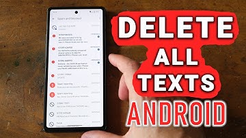 How to Delete ALL Text Messages on Android