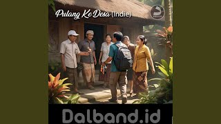 Pulang Ke Desa (Indie)