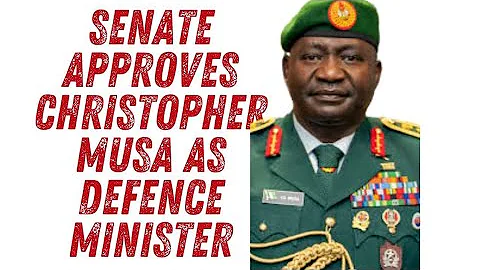 Newly Confirmed Defence Minister, Christopher Musa Lays Out Plans To Fight Insecurity At The Senate 