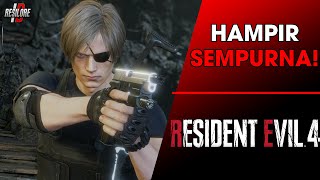 Review Resident Evil 4 Remake: Kesempurnaan Yang Kurang Dikit