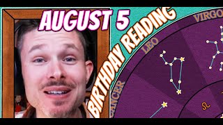 'Secret Language of Birthdays' August 5 Birthday Reading 🪩