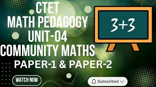 CTET MATH PEDAGOGY UNIT4 COMMUNITY MATHEMATICS #ctet2025 #ctet #tet #tetexam #maths #pedagogy #pyqs