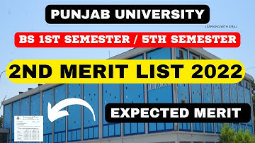 Punjab University Second Merit List 2022 | BS 1st & BS 5th Semester | PU Admissions 2022 Merit 2022