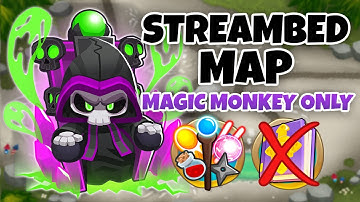 Streambed MAGIC MONKEYS ONLY Guide | No Monkey Knowledge - BTD6