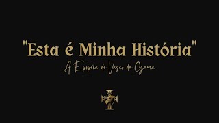 "Esta é minha história" - A Epopeia de Vasco da Gama