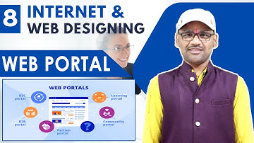 8. Internet and Web Designing Full Course | What is Web Portal | Internet Services in Hindi